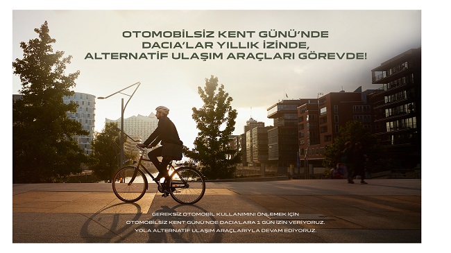 Dacia Türkiye, Otomobilsiz Kent Günü’nde Dacia’ları Yıllık İzne Çıkarıyor